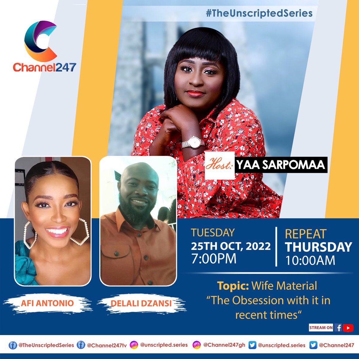 theunscripteds's tweet image. Watch the Unscripted Series today at 7:00pm  on @Channel247Info and a repeat on Thursday at 10:00am as we discuss Wife Material.

#channel247 #theunscriptedseries #GhanaNewsAgency

To sponsor Unscripted Series kindly call 0244496597/0263374641