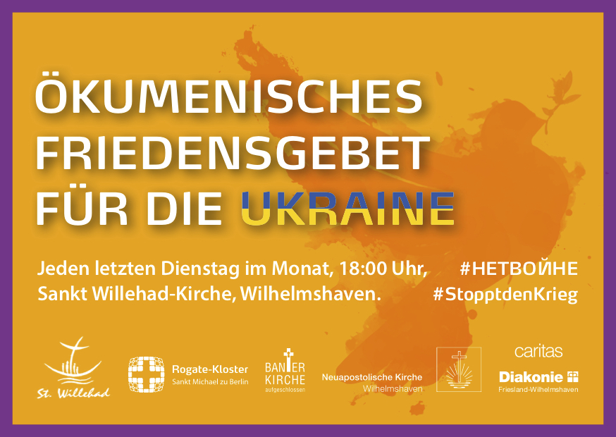 RogateBerlin's tweet photo. Willkommen heute: Dienstag, 25. Oktober 2022 | 18:00 Uhr, ökumenisches Friedensgebet anlässlich des Überfalls Russlands auf die Ukraine. 
Die Friedensgebete werden getragen von den Gemeinden der St. Willehad-Gemeinde, der Neuapostolischen Kirche, der Banter Kirche und der Luther- https://t.co/Xiv2aVCwaQ