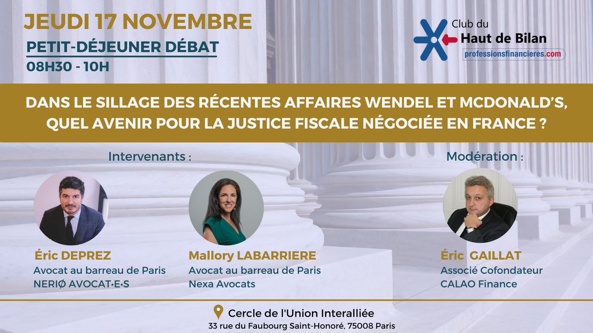 📆Événement CPF
Nous recevrons <a href="/MalloLabarriere/">Mallory Labarriere</a> et <a href="/EricDeprez/">Eric Deprez</a> 
 pour un petit-déjeuner débat le jeudi 17 novembre !
👉Le thème : Dans le sillage des récentes affaires Wendel et McDonald’s, quel avenir pour la #justice #fiscale négociée en France ?

⏭bit.ly/3EJosk2