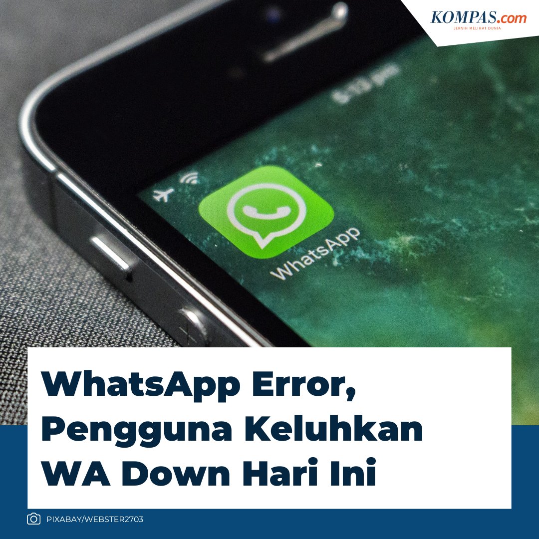 kompascom's tweet photo. WhatsApp dilaporkan mengalami gangguan (down) pada Selasa (25/10/2022) siang. Situs navigasi platform Down Detector menunjukan laporan WA error meningkat pada pukul 13.56 sebanyak 299 laporan. / #WhatsApp #WhatsAppDown #Error #JernihMelihatDunia 

Baca di https://t.co/860r7vUqiq https://t.co/QtQfphE1kV