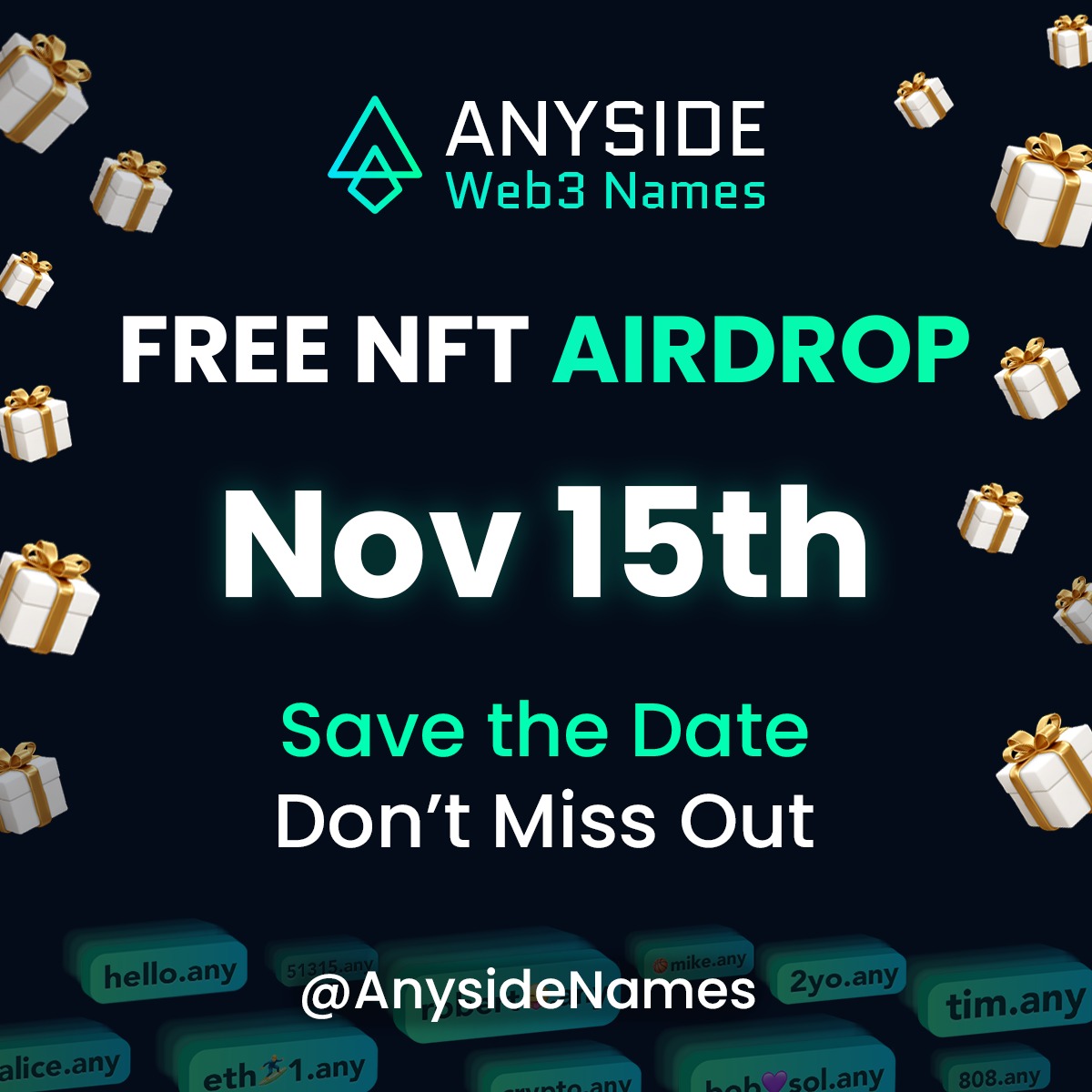AnysideNames's tweet image. We&apos;re happy to announce that Anyside&apos;s Free NFT Airdrop will take place on 

👉 Tuesday the 15th of Nov

Please save the date and help us spread the word by hitting RT 🔁