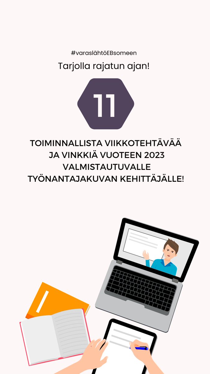 Kuratoin valmennusmatskuistani 11 maksutonta viikkotehtävää ja vinkkiä ensi vuoteen valmistautuville työnantajakuvan kehittäjille. Saat nämä kerran viikossa 11 viikon ajan. 

Tilaa täältä: bit.ly/3MP8maW