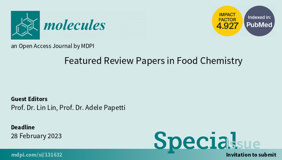 Molecules_MDPI's tweet photo. 📢 New Special Issue Open for Submissions: "Featured Review Papers in Food Chemistry"
✏️ Guest edited by: Prof. Dr. Lin Lin and Prof. Dr. Adele Papetti
https://t.co/RonXOicTgL
📌#supplements #functionalfoods #agrofood #wastesrecycling #bioaccessibility
@ChemMatSci_MDPI https://t.co/im67xwjxkh