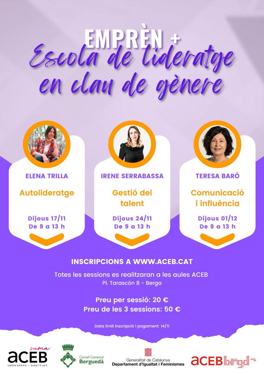 AcebSuma's tweet photo. 👋 Tens un càrrec de responsabilitat o vols exercir una posició directiva? 

✅ @AcebSuma i @ccbergueda et donen les eines de lideratge, gestió de talent i comunicació que necessites a Emprèn+, l’escola de lideratge en clau de gènere.

📝Inscripcions a https://t.co/3k1ZqyHegs https://t.co/V5GLzZ61P5