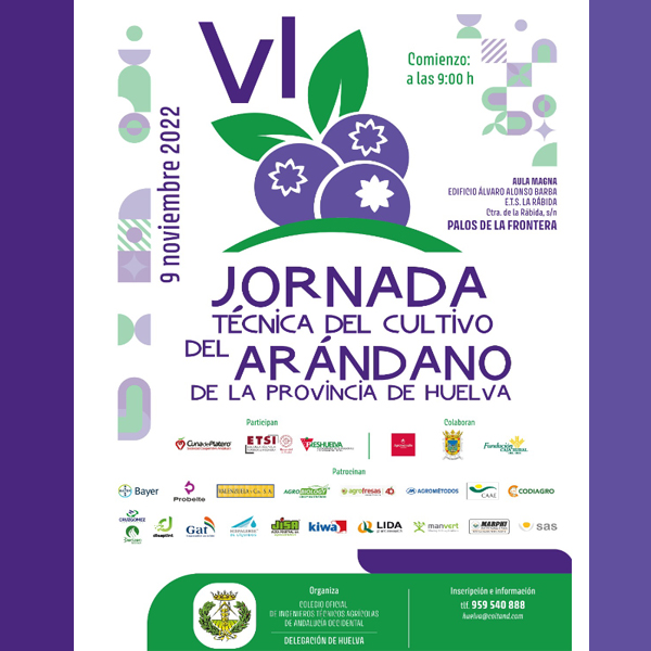 PTecnoagricola's tweet photo. 🫐 📌 VI Jornada Técnica del Cultivo del Arándano de Huelva organizada por la Delegación de Huelva del @COITAND
🗓️ Miércoles 9 de noviembre
📍 Edificio Álvaro Alonso Barba. E.T.S La Rábida. Palos de la Frontera - #Huelva
➕ Info ⤵️
https://t.co/aWz4UPFcOZ
#Formacion #COITAND https://t.co/MOJJTAARhj