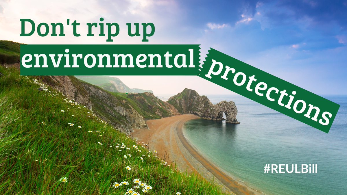 Image of Durdle Door landmark, with the sea, beach and hills in shot. The caption shows "Don't rip up environmental protections", with the environmental protections line being ripped in half