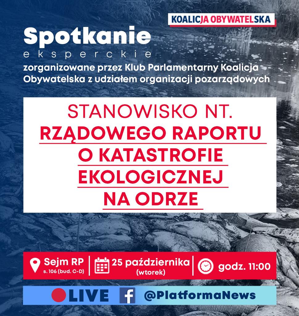 🔴 Dziś (25.10) o godzinie 11:00 w Sejmie RP odbędzie się zorganizowane przez #KoalicjaObywatelska spotkanie eksperckie dotyczące wstępnego rządowego raportu na temat katastrofy ekologicznej rzeki Odry. Transmisja tutaj 👇 facebook.com/PlatformaNews twitter.com/NewsPlatforma