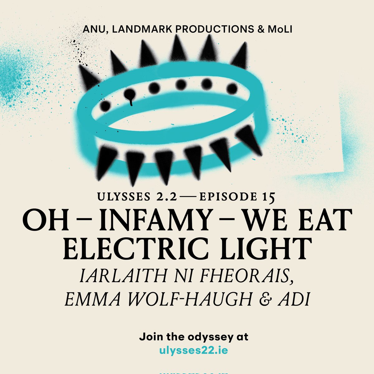 Announcing Episode 15 of #Ulysses22

Oh - Infamy - We Eat Electric Light 
by Emma Wolf-Haugh, Iarlaith Ni Fheorais and @ADIArts 

A set. A stage. A basement. A party. <a href="/OonaghYGallery/">Oonagh Young Gallery</a>

Info: ulysses22.ie/episodes/circe

<a href="/MoLI_Museum/">MoLI – Museum of Literature Ireland</a> <a href="/LandmarkIreland/">Landmark Productions</a>