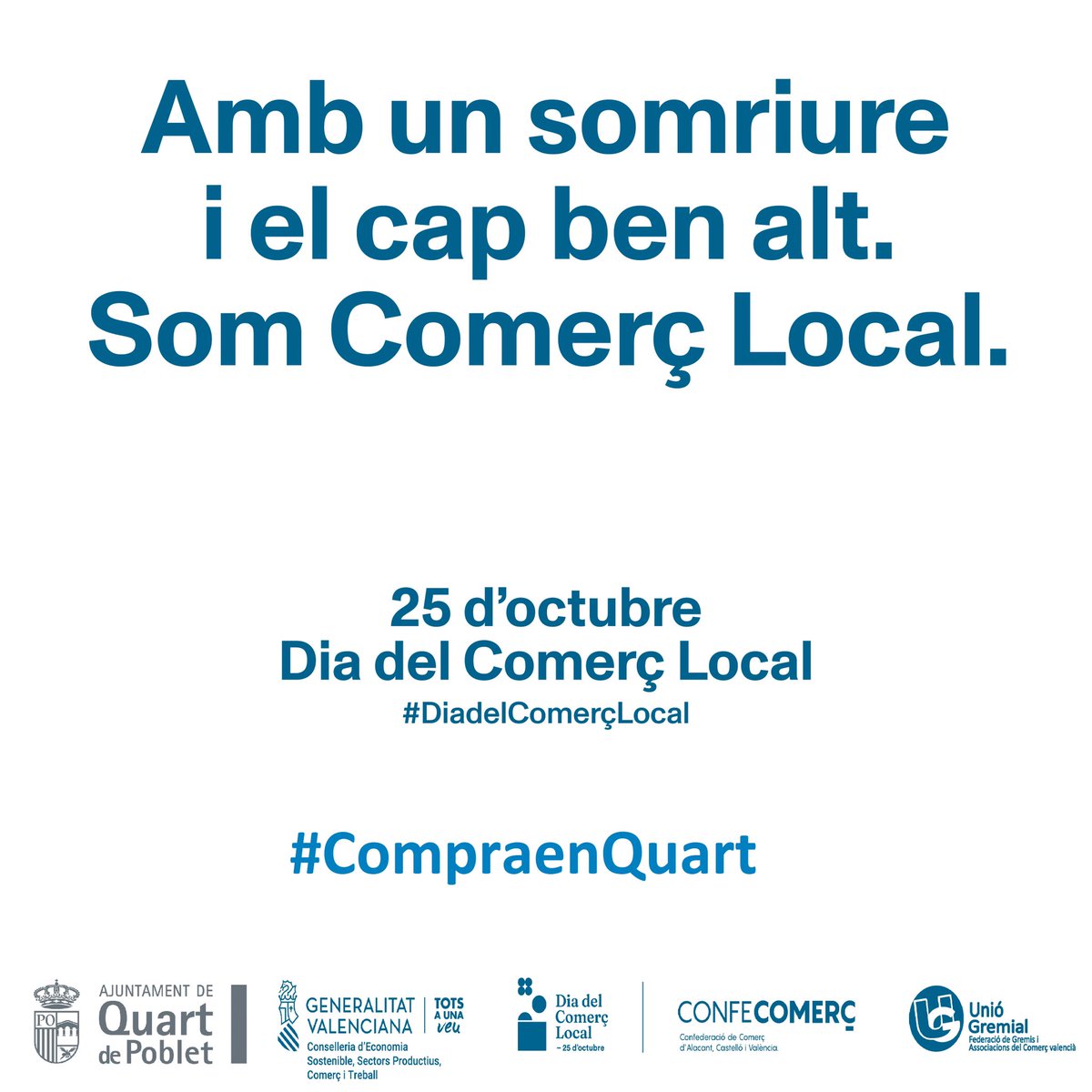 ingablan's tweet photo. 25 d’octubre, día del comerç local.
“Amb un sonriure I el cap ben alt. Som Comerç Local” #compraenquart #diadelcomerçlocal #QuartdePoblet
https://t.co/U2BT5XfRm5 https://t.co/eLWeyqm4Wx