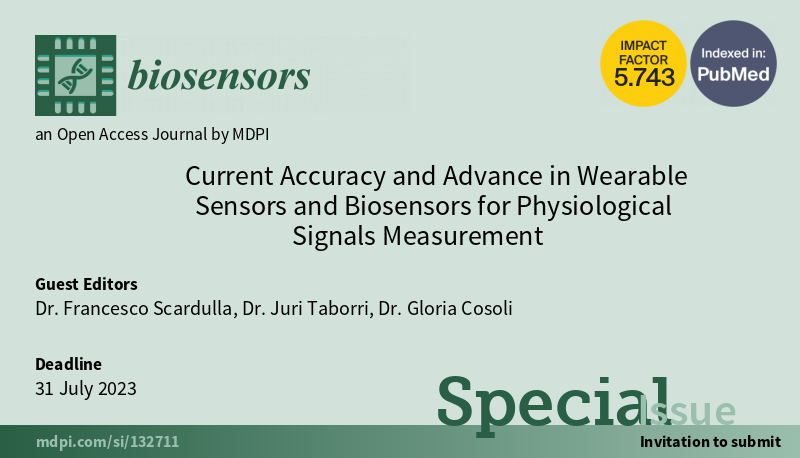 📢 Happy to share with you the first paper published in this #specialissue: "Current Accuracy and Advance in #Wearable #Sensors and #Biosensors for Physiological #Signals Measurement" 

👉More information: mdpi.com/journal/biosen…

🎉Welcome to your attention
