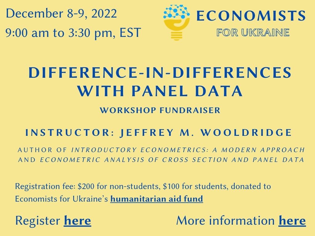 Economists for Ukraine is thrilled to announce a two-day fundraising workshop on difference-in-difference with panel data, with Jeff Wooldridge (@jmwooldridge) covering everything from the basics to nonlinear DiD. More info here: econ4ua.org/panel-data-wor… Please spread the word!