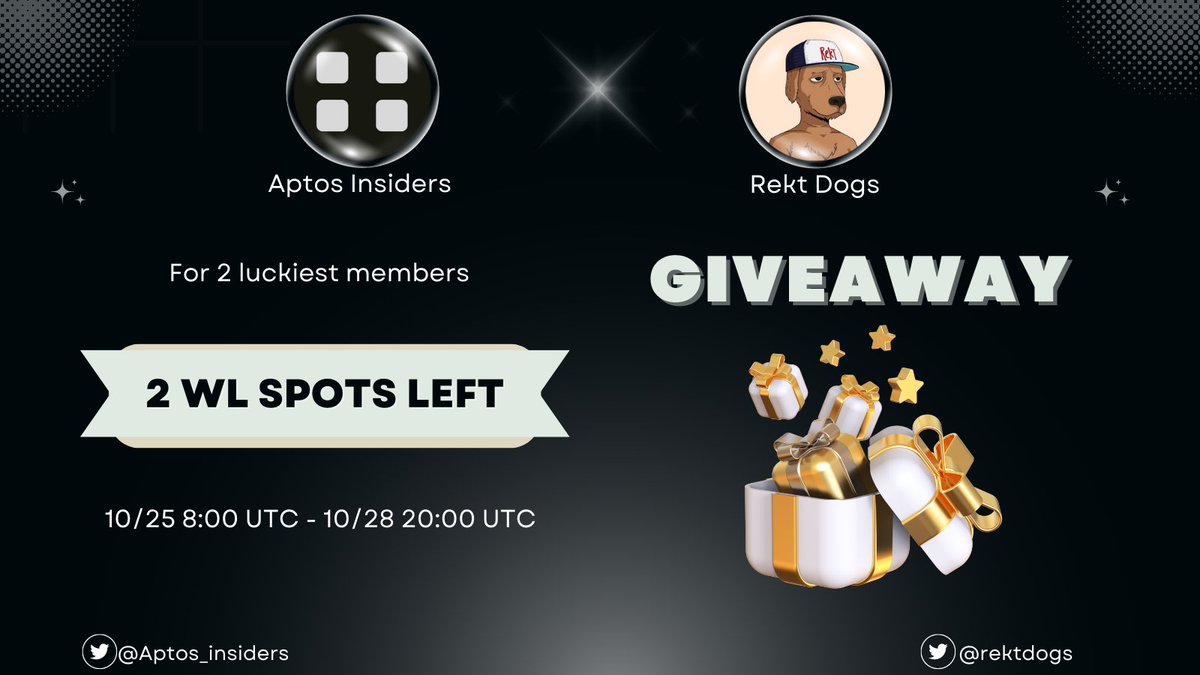 DON'T MISS THIS CHANCE😍 🎁 Giveaway 2 Last WL Spots 👉To win 1⃣ Follow @rektdogs & @Aptos_insiders 2⃣ Like, Retweet & Tag 3 friends 3⃣ Join discord.gg/aptosinsiders comment proof in ✍│proof-comment channel ⏰72 hours