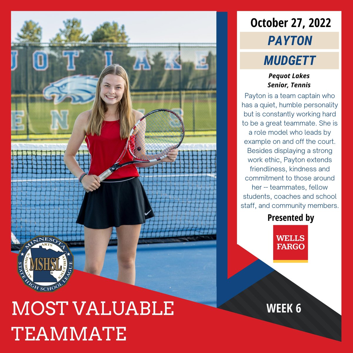 Congratulations to this week's #mshsl Most Valuable Teammate, Payton Mudgett of Pequot Lakes.

MVT is sponsored by <a href="/WellsFargo/">Wells Fargo</a>