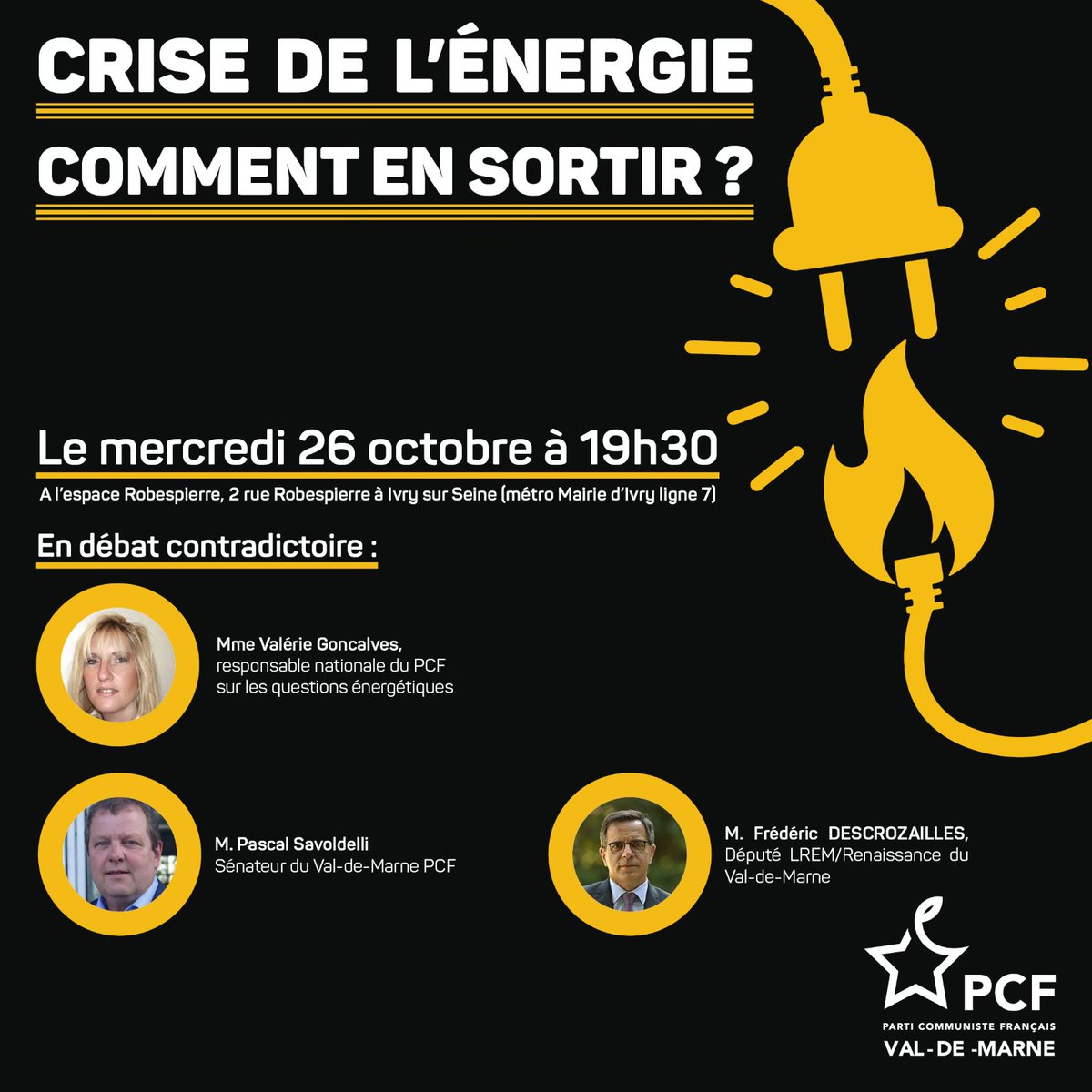 PSavoldelli94's tweet photo. 🚨Comment sortir de la #criseenergetique ?

➡️Nous en discuterons demain à 19h30 à l'occasion d'un débat contradictoire avec @valeriegoncalv3 et @fdescrozaille 

@pcf_94 https://t.co/ip2XK46hDo