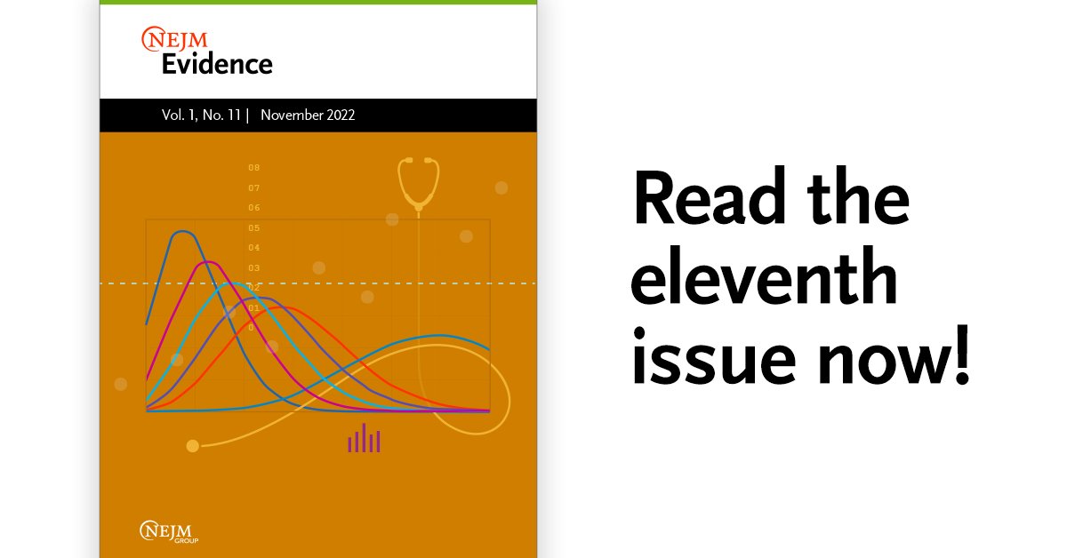 The eleventh issue of NEJM Evidence is now available! eviden.cc/3TykkrK #MedTwitter #ClinicalTrials #EBM