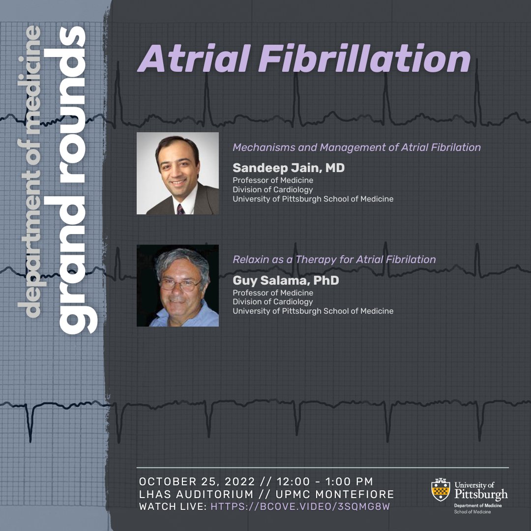 A reminder to join us at noon TODAY, 10.25.22, for the DOM Grand Rounds! Today's MGR will feature two talks on atrial fibrillation presented by Drs. Sandeep Jain and Guy Salama.🫀 For the link, visit dom.pitt.edu/grandrounds/.