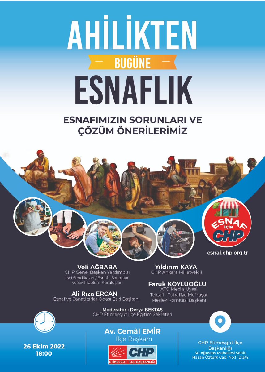 #Ankara <a href="/ChpEtimesgutt/">CHP Etimesgut İlçe Başkanlığı</a> İlçe Örgütümüzün düzenlediği "Ahilikten Bugüne Esnaflık" konulu panelde, esnafımızın sorunları ve çözüm önerilerimizi konuşacağız.

Tüm vatandaşlarımızı bekliyoruz...

🗓 26 Ekim 2022 Çarşamba 
🕕18.00
📍CHP Etimesgut İlçe Başkanlığı