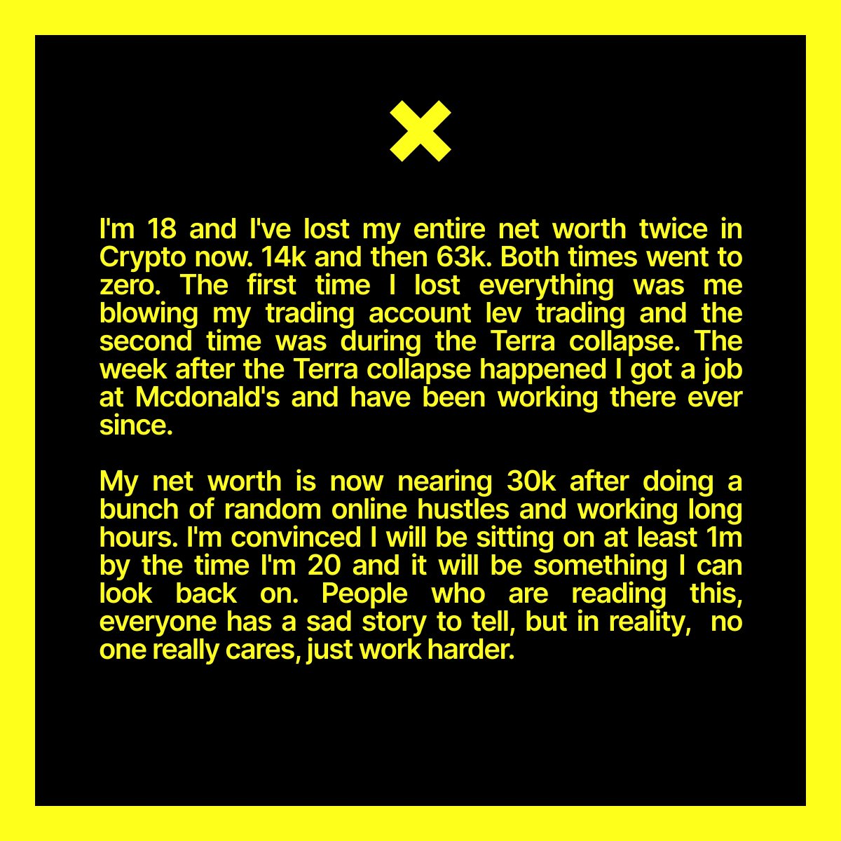 coinfessions's tweet photo. Everyone has a sad story to tell, but in reality,  no one really cares, just work harder. https://t.co/HNL7J2JlzI