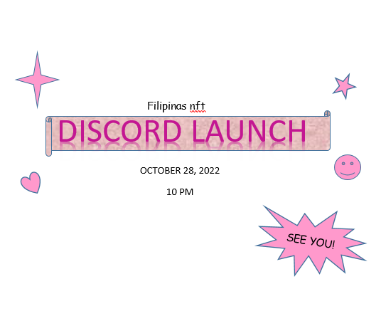 post tayo mga 11 tas caption mo filipinas nft will be launching their discord officially on occtober 28 ganon tas 10 pm basta yun