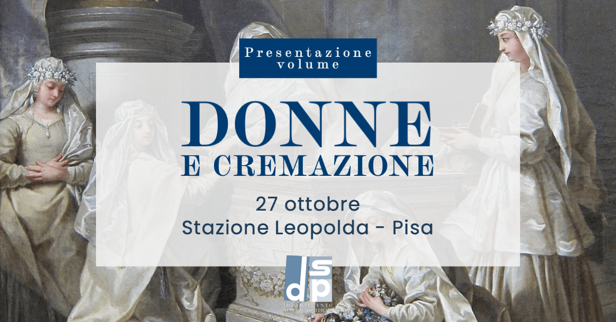 DspUnipi's tweet photo. Presentazione volume: Donne e Cremazione - 27 ottobre 2022
https://t.co/py8P6YXCAM https://t.co/LtjAnlJVXq