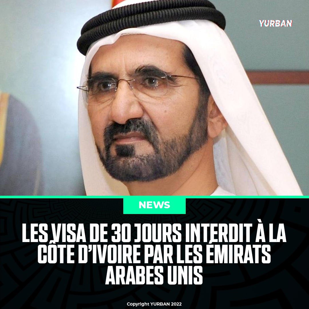 Y_urbn's tweet photo. Dans un communiquée, les autorités des Émirats arabes unis 🇦🇪 , ont annoncés ne plus divulguer de visa de 30 jours à 20 pays Africains dont la Côte d’Ivoire souhaitant se rendre à Dubaï à compter du 18 octobre 2022. https://t.co/MO5Lrnntjt