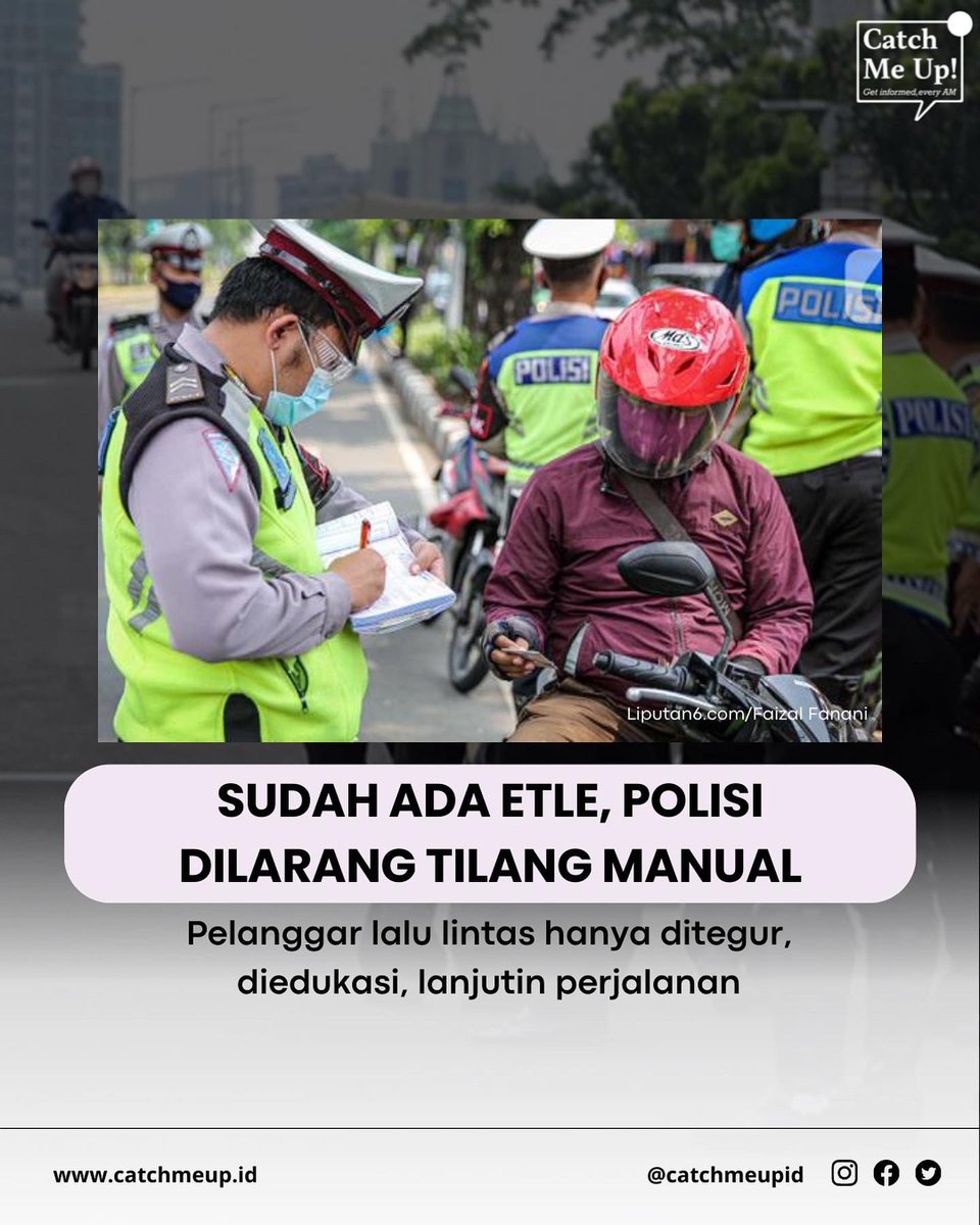 catchmeupco's tweet photo. Dear para pengendara, kalau kamu kena tilang, sekarang udah gak ditilang langsung sama polisi, tapi kenanya sama Electronic Traffic Law Enforcement (ETLE). 

Pelanggar lalu lintas hanya akan diberhentikan oleh polisi, ditegur, diedukasi, dan lanjutin perjalanan. https://t.co/gLN8bGJ7XV