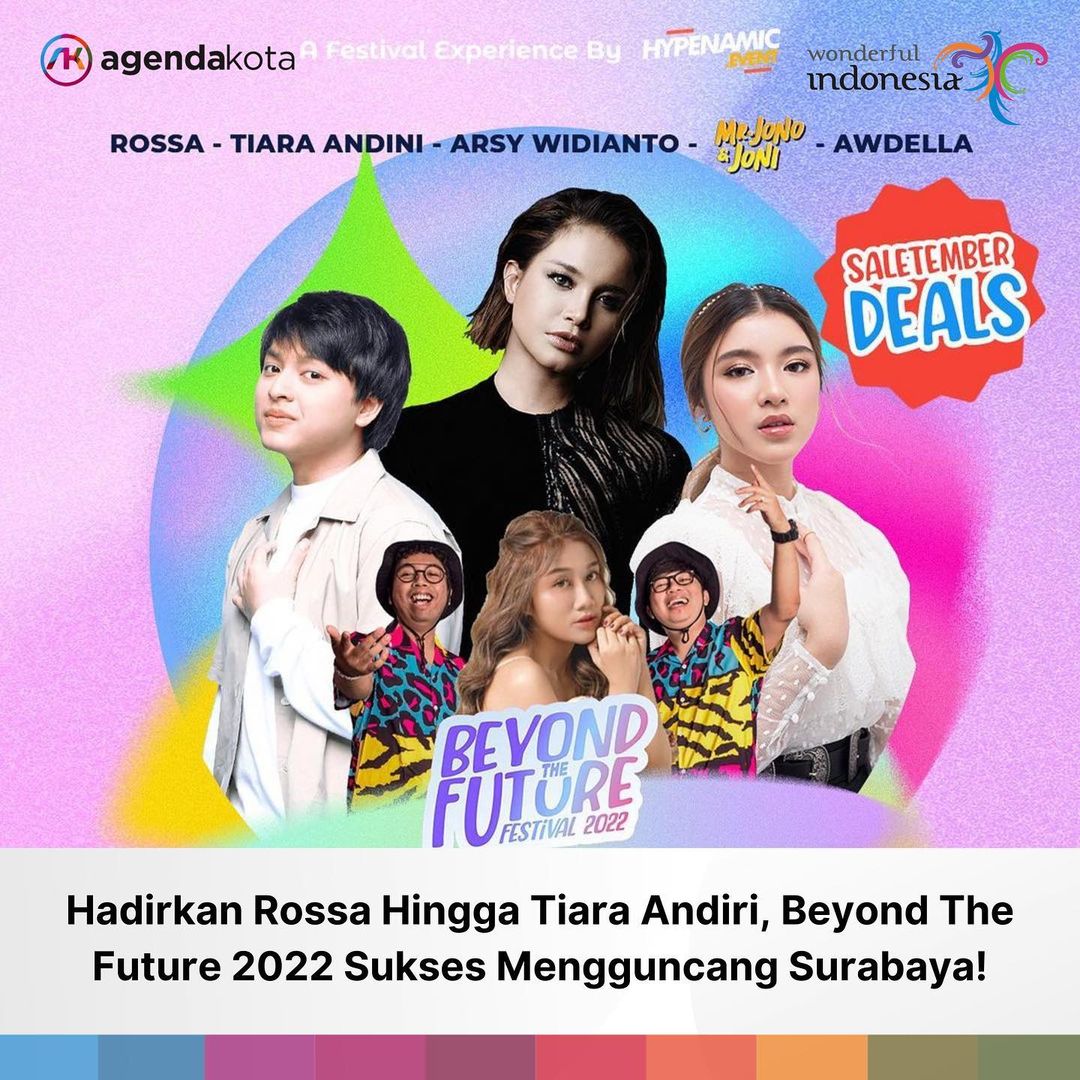 Hadirkan Rossa Hingga Tiara Andiri, Beyond The Future 2022 Sukses Mengguncang Surabaya!

Selengkapnya di : company.agendakota.id/2022/10/hadirk…