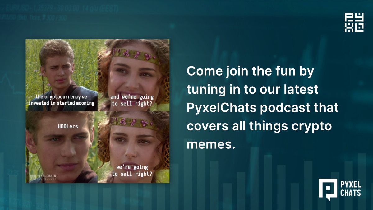 #Memes are, in many cases, the driving force behind crypto communities. They lift your mood and make you realize it's better to laugh than #FUD about inevitable price dips. 📉😆

Listen to the entire #PyxelChats podcasts about #CryptoMemes here: apple.co/3JJrFkl 👂