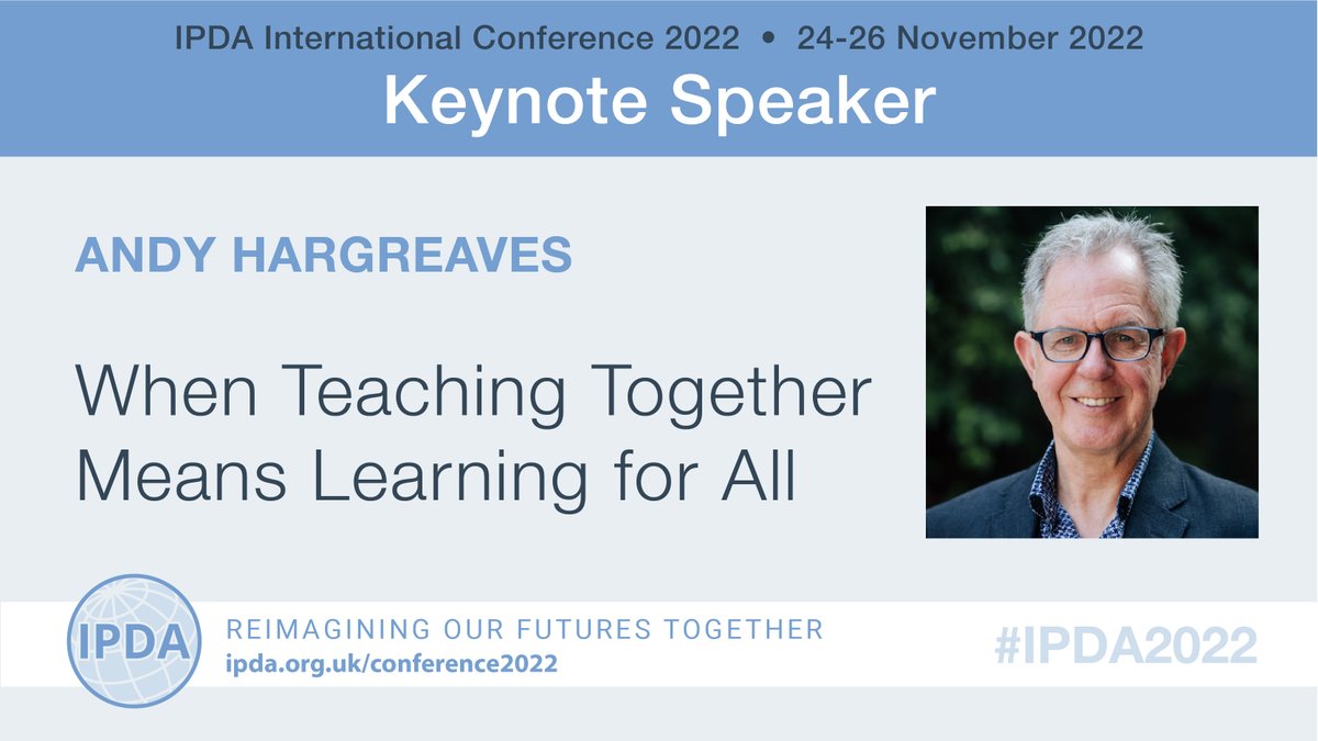 IPDA International (@ipda_prof_learn) on Twitter photo Our second keynote for #IPDA2022 is Andy Hargreaves - <a href="/HargreavesBC/">Andy Hargreaves</a> - whose presentation addresses the power of collaborative professionalism to enable all young people to succeed in increasingly diverse environments. Read the full abstract and register at ipda.org.uk/ipda-internati… Our second keynote for #IPDA2022 is Andy Hargreaves - <a href="/HargreavesBC/">Andy Hargreaves</a> - whose presentation addresses the power of collaborative professionalism to enable all young people to succeed in increasingly diverse environments. Read the full abstract and register at ipda.org.uk/ipda-internati…
