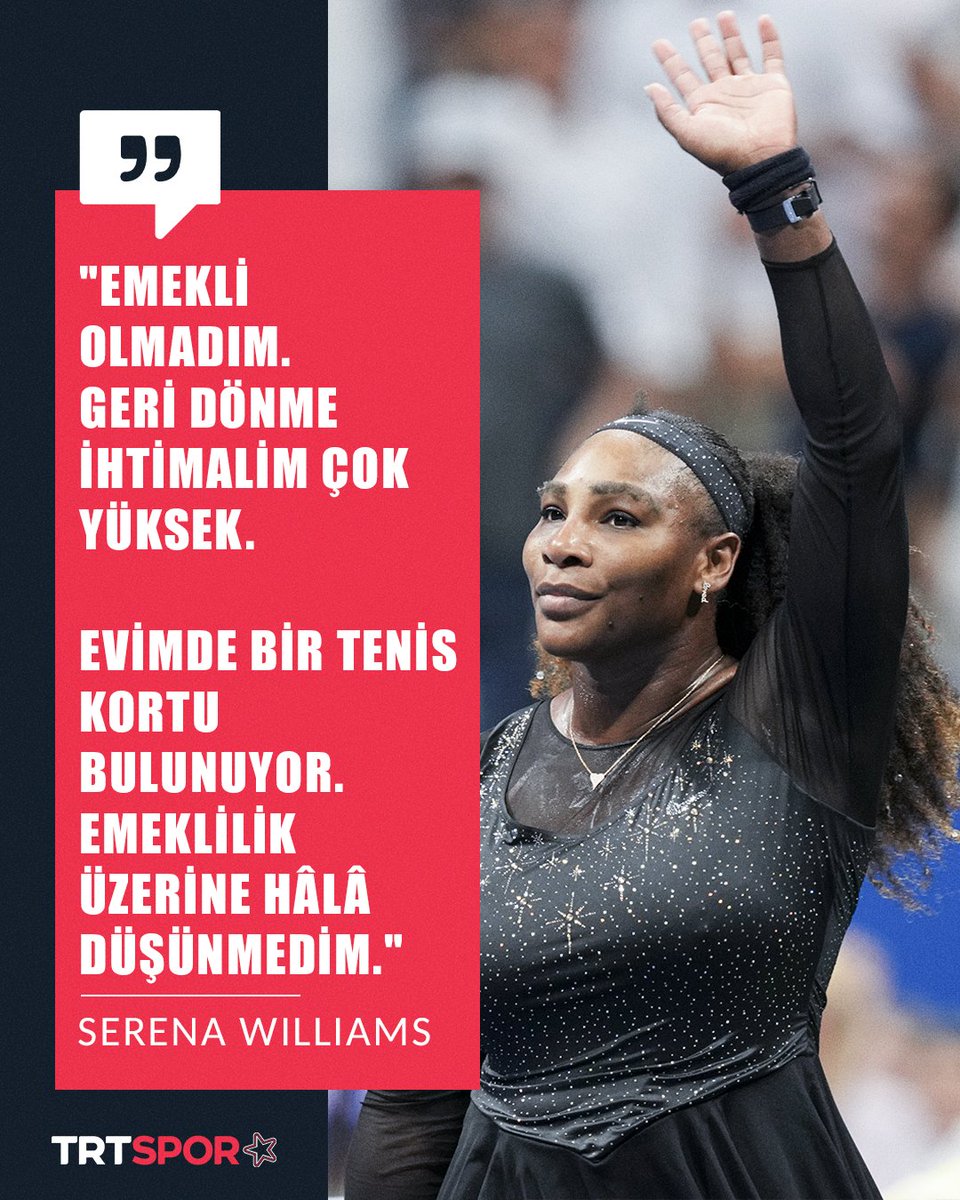 🎾 Serena Williams, tenisi henüz bırakmadığını açıkladı.👇