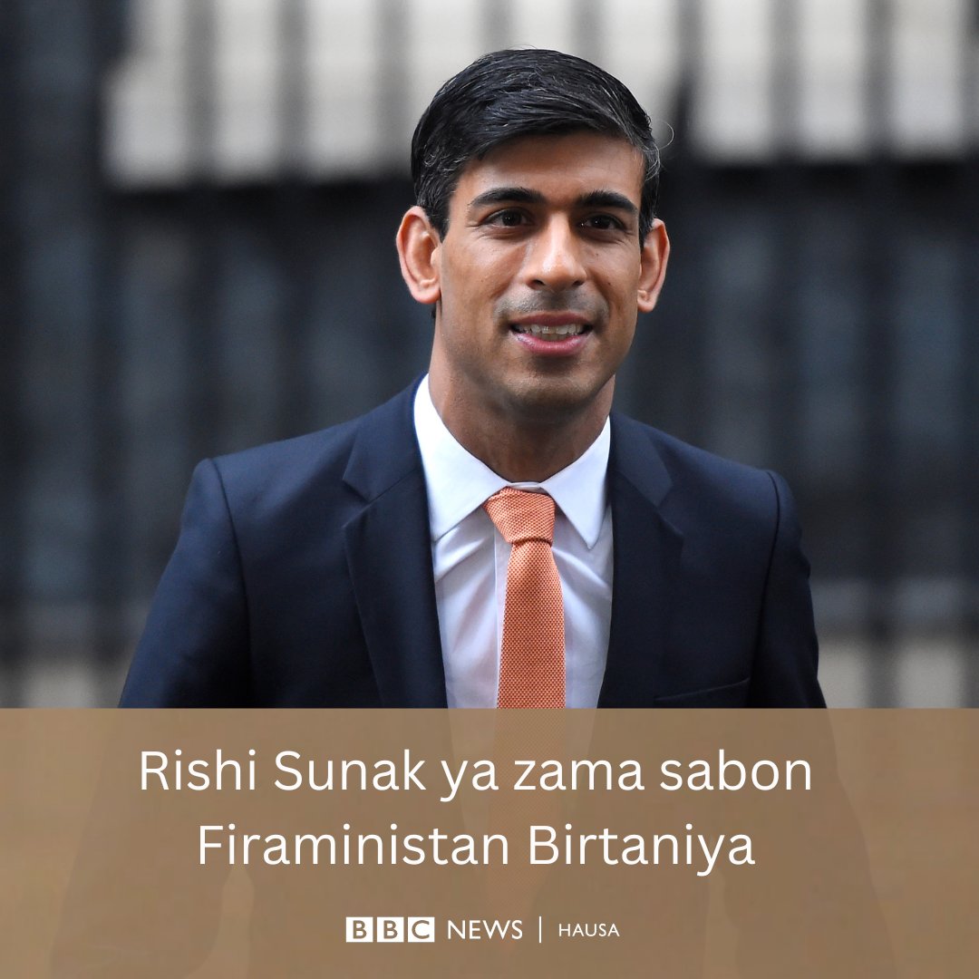 Rishi Sunak ya zama sabon Firaministan Birtaniya