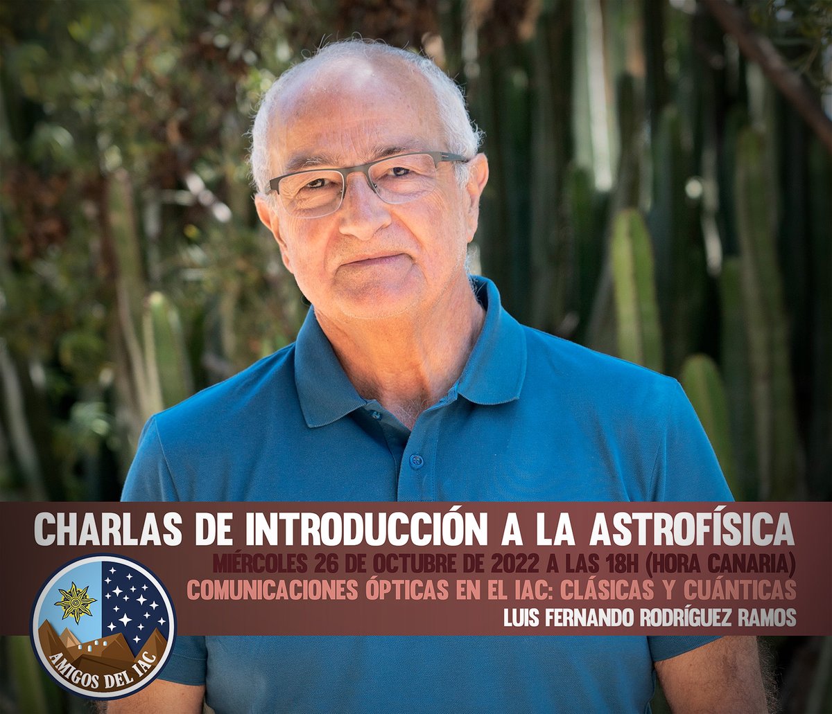 Mañana, a las 18:00h (hora local en Canarias), tendrá lugar la XII 'charla de Introducción a la Astrofísica”, que organiza el programa #AmigosdelIAC bajo el título “Comunicaciones ópticas en el IAC: Clásicas y cuánticas”, que impartirá el ingeniero del IAC Luis Fernando Rodríguez