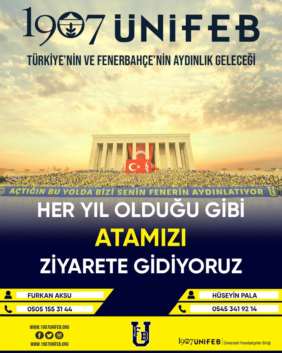 1907 ÜNİFEB Ege Üniversitesi örgütlenmesi olarak her sene olduğu gibi bu sene de Atamızı anmaya, 9 Kasım günü Anıtkabir'e gidiyoruz.