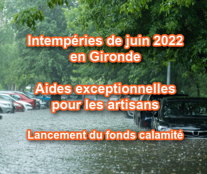 Inondations et coulées de boues en juin 2022
Suite aux intempéries de juin 2022, l’état de catastrophe naturelle a été reconnu en juillet 2022. Votre CMA a reçu une enveloppe de CMA France afin d’apporter le soutien nécessaire aux entreprises touchées.
artisans-gironde.fr/crues2022/