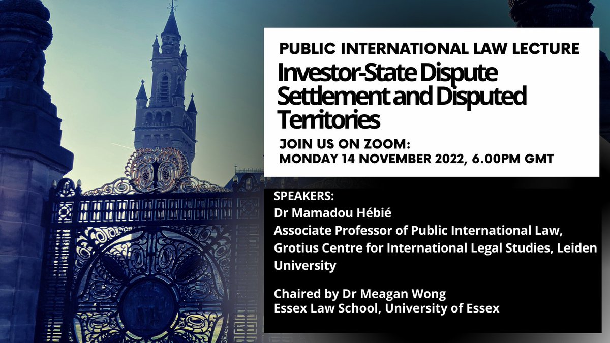 MeaganwongS's tweet photo. Excited to be chairing our next Public Int'l Law Lecture Series event on Mon 14th Nov 6pm GMT by Dr Mamadou Hébié @GrotiusCentre @LeidenLaw, 'Investor-State Dispute Settlement and Disputed Territories'. Join @edajones16, me and Dr Hébié. Sign up here: https://t.co/UW0yhGptPc https://t.co/JMNFka7dIS