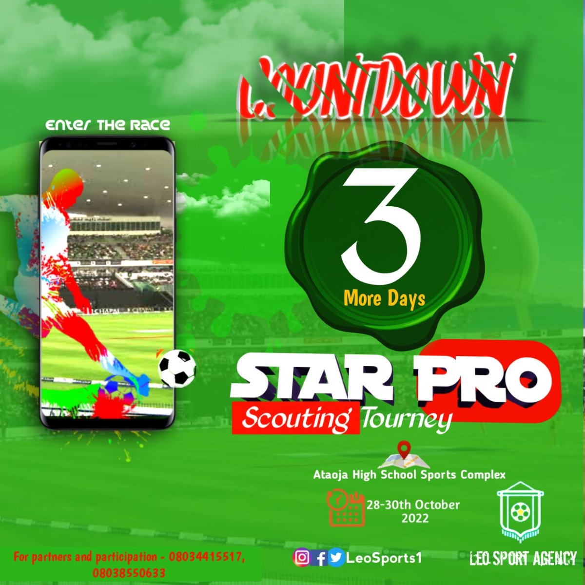 HonseyjMr's tweet photo. COUNTDOWN 🤸🤸👇
🔮3️⃣ More Days ...untill🔹 #STARPRO22
The best Scouting Program coming up in the @StateofOsun
Powered by: @LeoSports1 ⚽
#LeoSports
#TuesdayMotivaton https://t.co/VPVa3914AS