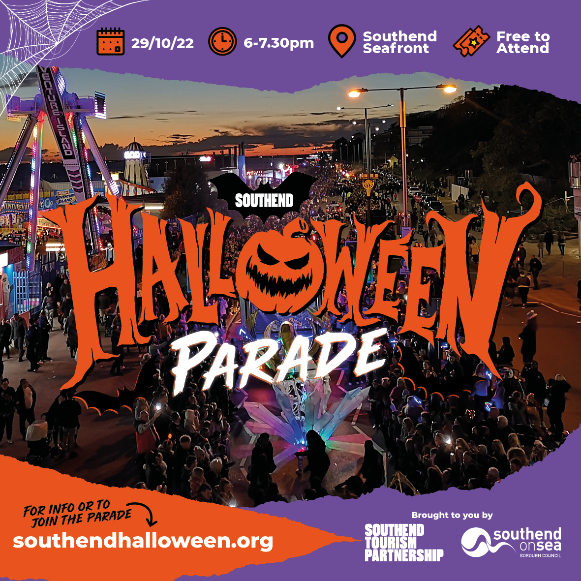🎃👻 PLAN YOUR PARADE! 🎃👻

A frightfully fun evening is in store for the whole family this Saturday as the second annual Southend Halloween Parade returns to the City’s seafront.

This fantastic FREE event will take place on Saturday 29 October from 6pm.