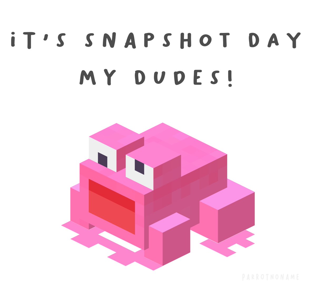 ParrotNoname's tweet photo. It's #Snapshot and #preview day, my dude!
#Minecraft #Minecraftfrog https://t.co/RuFfI696Js
