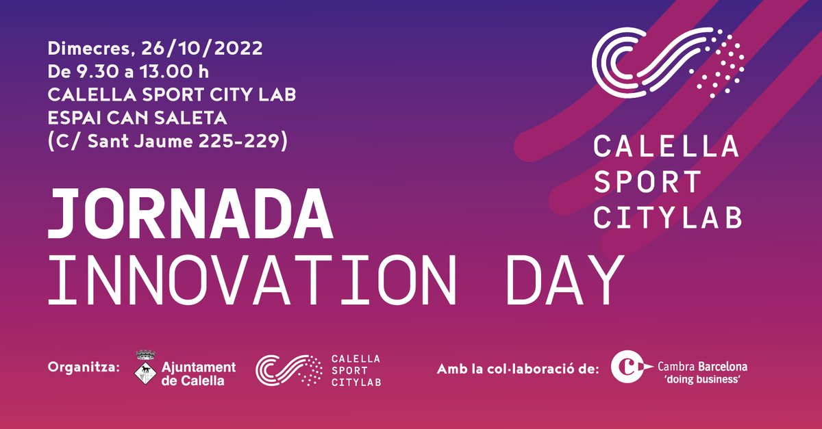 La #CambraBCN celebra aquest dimecres #InnovationDay al @CalellaSCityLab. 👟 Una jornada per teixir aliances i oportunitats entre el hub esportiu #CalellaSCityLab, el teixit empresarial i les entitats esportives. 🗓️ 26-oct 📍Can Saleta Programa: calella.webmunicipal.diba.cat/media/reposito…