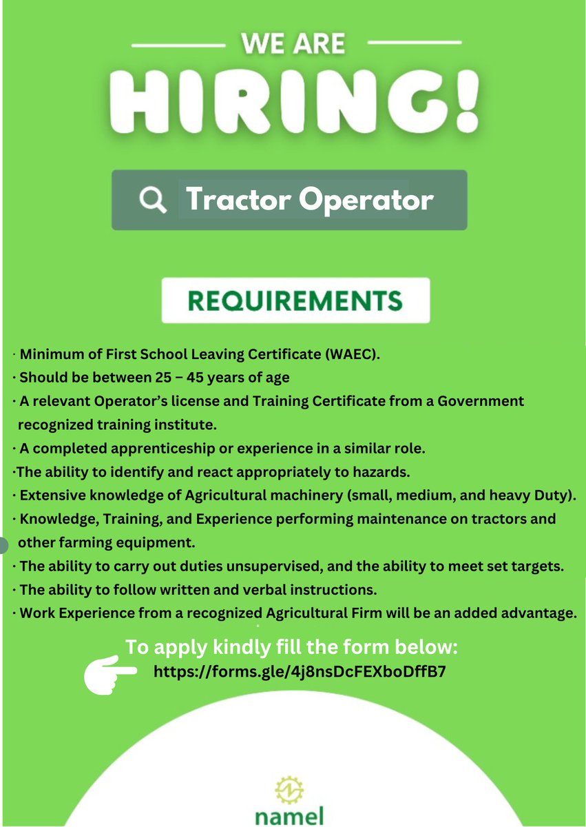 namel_ng's tweet photo. We are Hiring for Tractor Operator Position! click the link below to apply
Link: https://t.co/NjK5rl7DXk
#Agriculture #Tractoroperators #Agricmechanization #Farminginnigeria #Nigeria #HR #Africa https://t.co/iwv2N59DCC