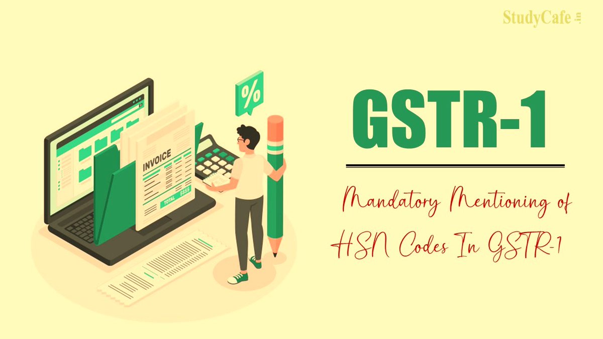 studycafe_in's tweet image. GSTN Implements Mandatory Mentioning of HSN codes in GSTR-1 dlvr.it/SbgdQf #GST #FORMGSTR1 #GSTN #GSTNAdvisory Twitter @castudycafe