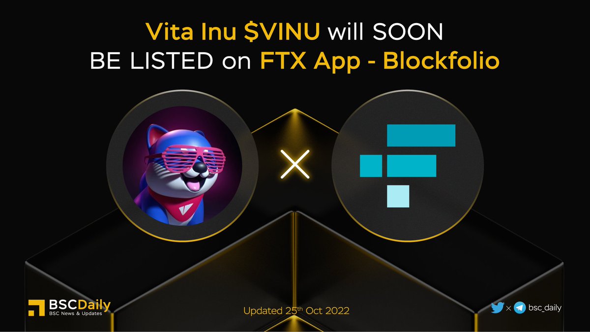 bsc_daily's tweet photo. 🎉 @VitaInuCoin $VINU will SOON BE LISTED on @ftx_app (Blockfolio)🔥

#VINU - The world's first zero-fee, lightspeed &amp; energy efficient dog coin in the Metaverse🧬

#FTX - Trade crypto and stocks with zero fees! The world's most popular crypto portfolio management app!💪

#BNB https://t.co/ghWi5c5HOv