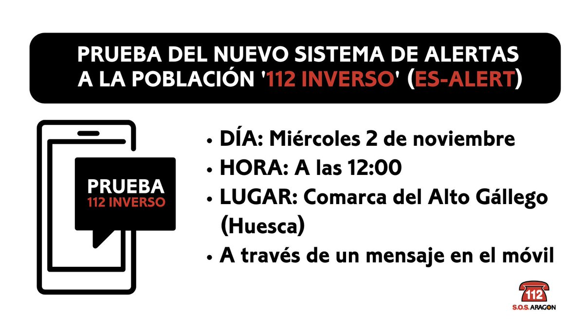 📱🚨 La prueba del nuevo sistema de alertas a la población #112inverso (#ESAlert) se realizará el miércoles 2 de noviembre, a las 12:00, en la comarca del #AltoGállego (#Huesca). 

Los vecinos de esta zona recibirán un mensaje en su móvil.

Más info aquí: cutt.ly/4Ni8BQ0