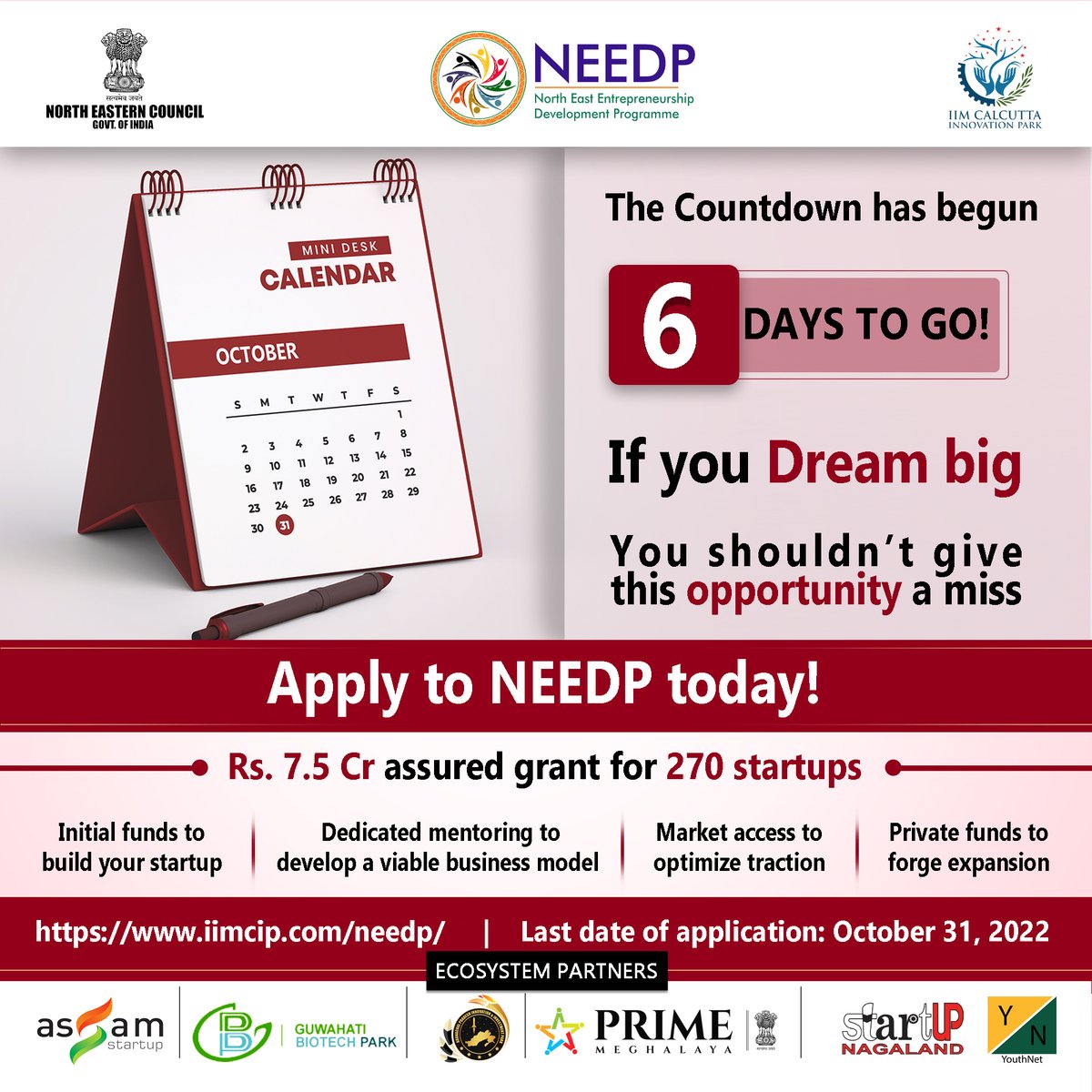 needpnec's tweet photo. The countdown has begun! Applications for #NEEDP is closing in 6 days
Application Link: https://t.co/HJAn5IY9Vx
Last date: October 31, 2022
@NEC_GoI
@IIMCIP
@AssamStartup
@YNnagaland
@GBP_assam
@startupnagaland
#innovation #development #entrepreneurship #startup #india https://t.co/LyVOmphlyK