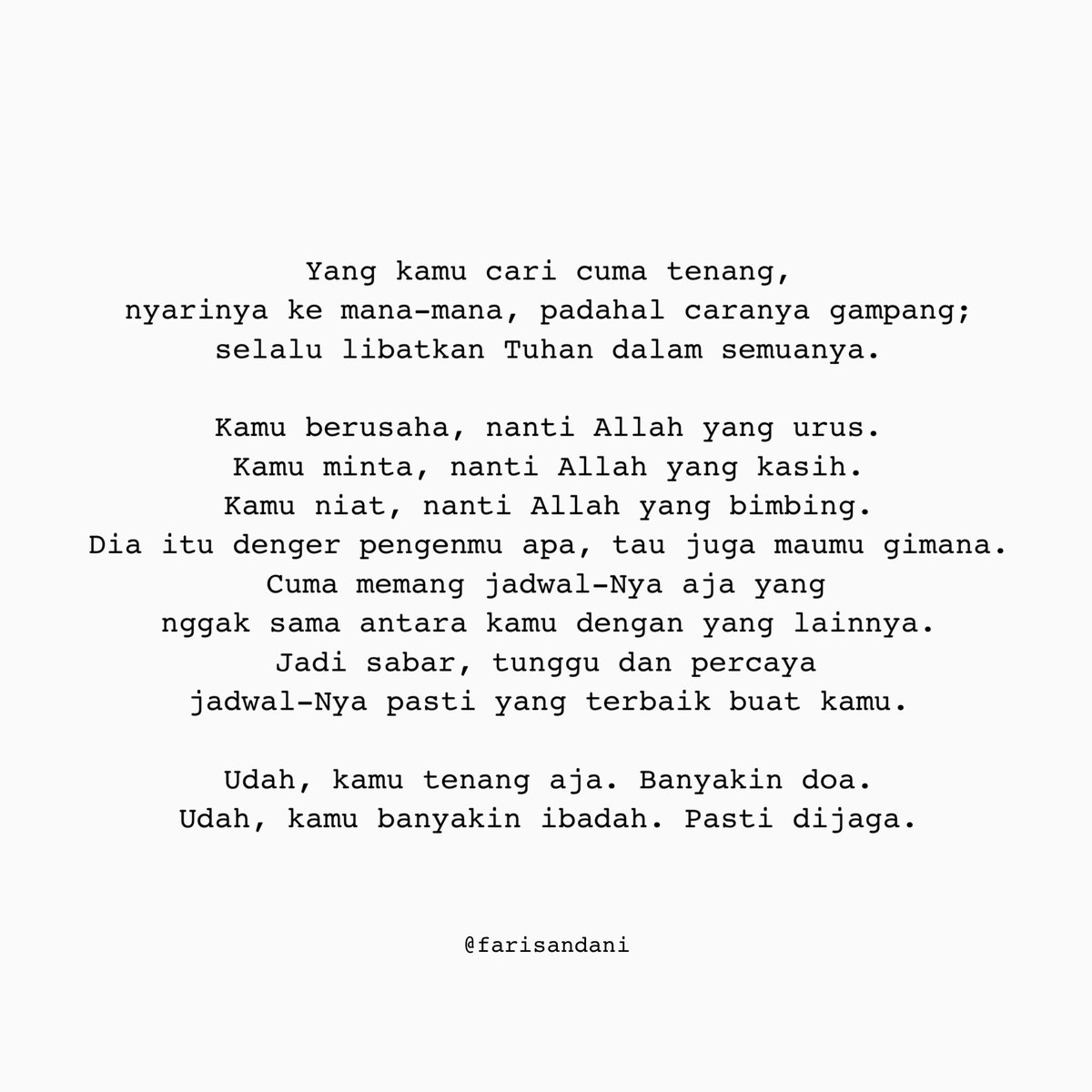 Yang kamu cari cuma tenang.