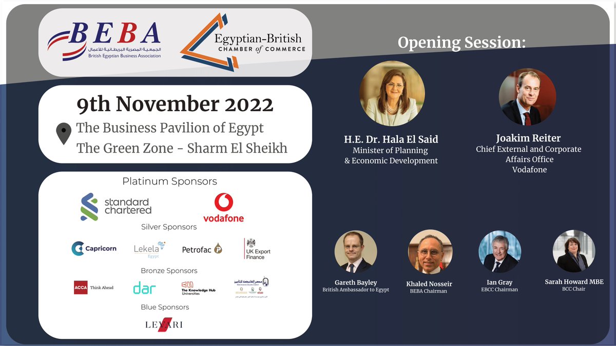 EgyptChamberUK's tweet photo. @BEBAEgypt &amp; EBCC Business Forum opening session with keynote Speakers H.E. Dr.@halaelsaid, Minister of Planning &amp; Economic Development and Joakim Reiter, Chief External and Corporate Affairs Officer, Vodafone.

#climatechange #netzero #COP27 #Egypt #Sharmelsheikh https://t.co/akcicXztuX