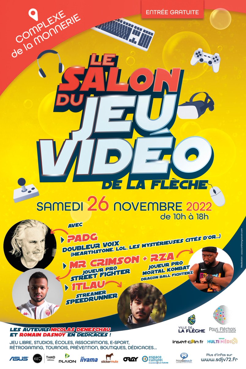 SDJV72's tweet photo. 🔴 Avec @MistahCrimson @MK_RZA @PADG_officiel @1TLAU_Speedrun @Nicozilla_FR @RomainDasnoy et bien d'autres, on vous attend nombreux le 26 novembre prochain pour fêter le #jeuvideo !!! @ville_lafleche @insertcoinFR 🎮 #Sarthe https://t.co/FWpUPJxLTZ