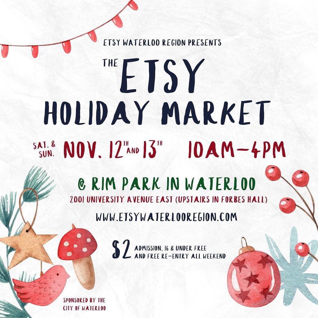 Support Waterloo Etsy makers from across the Waterloo Region during the Etsy Holiday Market!🎄🎁

🗓Nov. 12-13, 2022 / 10am-4pm

📍RIM PARK - Forbes Hall - 2001 University Ave. E.

🚪$2 admission, 16 and under free, free re-entry all weekend

#etsyholidaymarket #etsywr #shoplocal