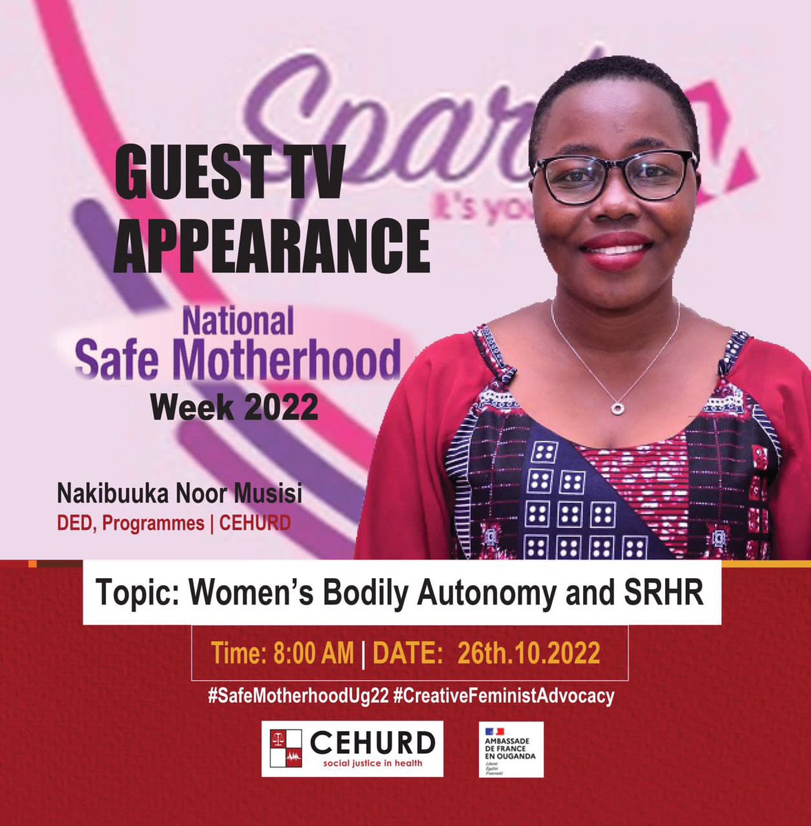 cehurduganda's tweet photo. We can’t talk about safe motherhood &amp; leave out the importance of women to decide on the care they receive. 
@Nakibuukam - Deputy ED- Programmes at CEHURD will be talking about this and more tomorrow at 8am on @sparktvuganda 
#SafeMotherhoodUg22
#CreativeFeministAdvocacy #PISSCA https://t.co/bTOVdDp4tD