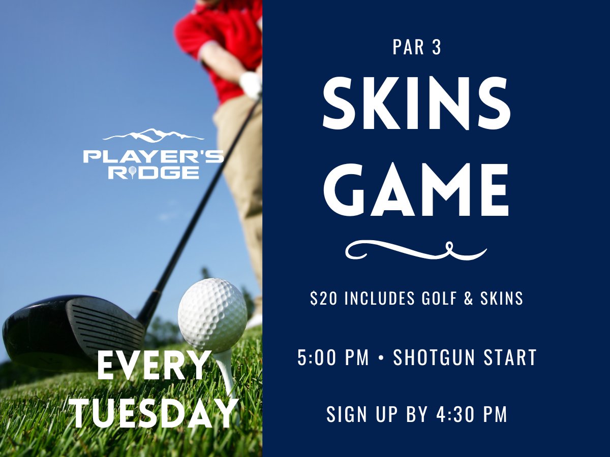 Join us each week for PAR 3 SKINS at Player's Ridge!
October 25th - 5:00 pm • start time

Call the Golf Shop to Register
ow.ly/NTYj50LhTnr